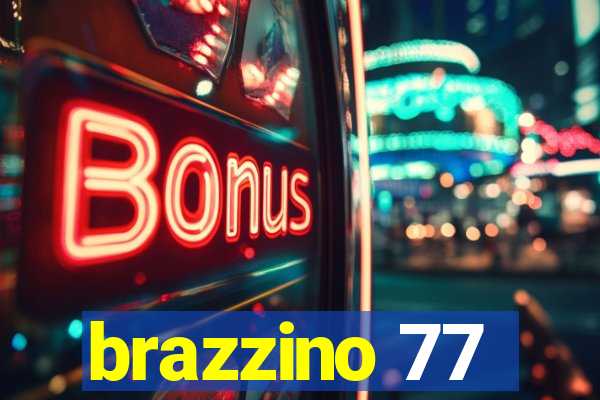 brazzino 77